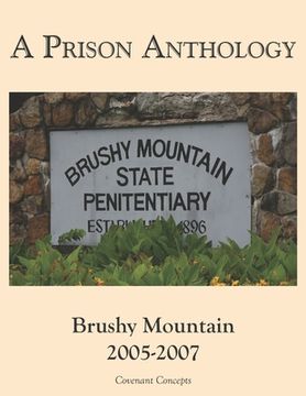 portada A Prison Anthology: Brushy Mountain 2005-2007 (in English)