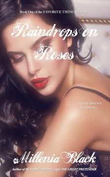 portada Raindrops on Roses: Book One of the Favorite Things Trilogy (en Inglés)