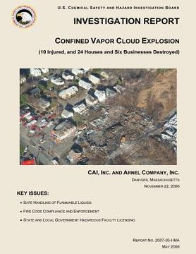 portada Investigation Report: Confined Vapor Cloud Explosion (en Inglés)
