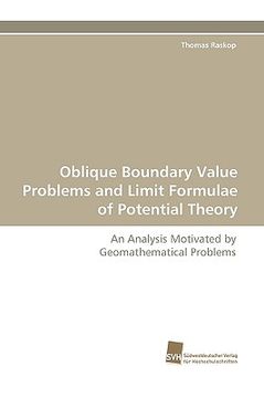 portada oblique boundary value problems and limit formulae of potential theory (en Inglés)