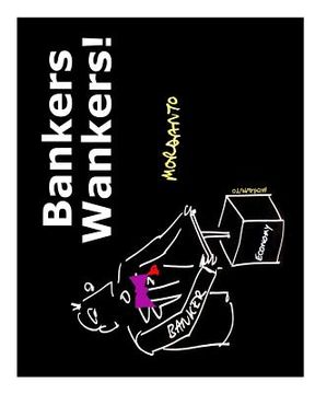 portada bankers wankers! (en Inglés)