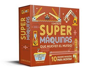 portada Construye Supermáquinas que Mueven el Mundo (in Spanish)