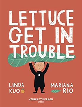 portada Lettuce get in Trouble (Sara Little Trouble Maker) (in English)