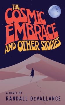 portada The Cosmic Embrace and Other Stories (en Inglés)