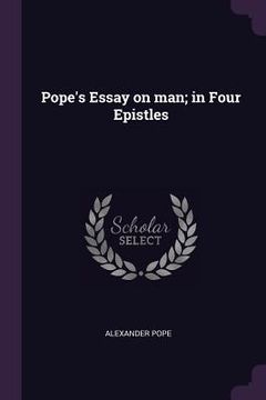 portada Pope's Essay on man; in Four Epistles