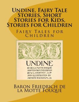 portada Undine, Fairy Tale Stories, Short Stories for Kids, Stories for Children: Fairy Tales for Children