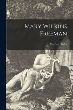 portada Mary Wilkins Freeman (en Inglés)