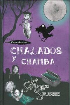 portada chalados y chamba.(cronicas de edgar el cuervo).(junior) (in Spanish)