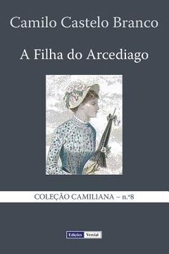 portada A Filha do Arcediago (en Portugués)