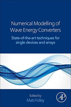 portada Numerical Modelling of Wave Energy Converters: State-Of-The-Art Techniques for Single Devices and Arrays (en Inglés)