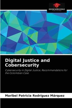 portada Digital Justice and Cobersecurity (en Inglés)
