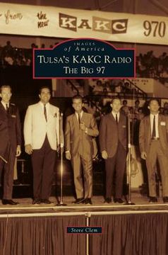 portada Tulsa's KAKC Radio: The Big 97 (en Inglés)