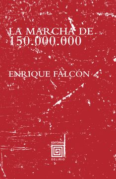 portada La Marcha de 150. 000. 000. (in Spanish)