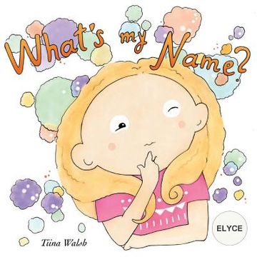 portada What's my name? ELYCE
