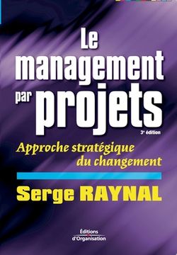 portada Le management par projets: Approche stratégique du changement (en Francés)