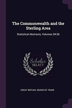 portada The Commonwealth and the Sterling Area: Statistical Abstracts, Volumes 34-36 (in English)