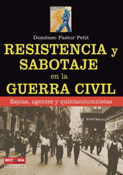 portada Resistencia Y Sabotaje En La Guerra Civil