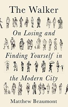 portada The Walker: On Finding and Losing Yourself in the Modern City (en Inglés)