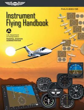 portada instrument flying handbook: faa-h-8083-15b (effective 2012) (en Inglés)