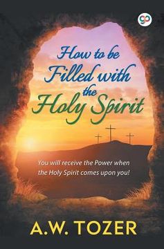 portada How to be filled with the Holy Spirit (en Inglés)