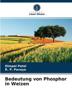 portada Bedeutung von Phosphor in Weizen (en Alemán)