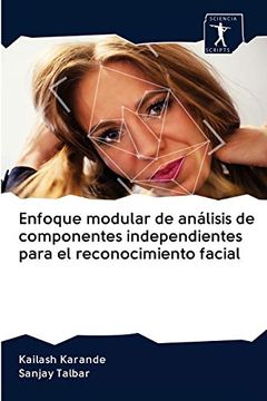 portada Enfoque Modular de Análisis de Componentes Independientes Para el Reconocimiento Facial