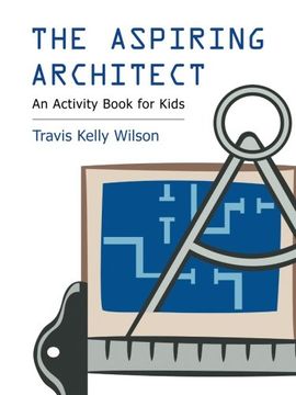 portada The Aspiring Architect: An Activity Book for Kids (en Inglés)