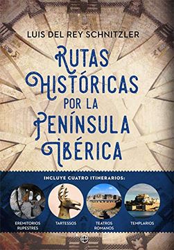 portada Rutas Históricas por la Península Ibérica (in Spanish)