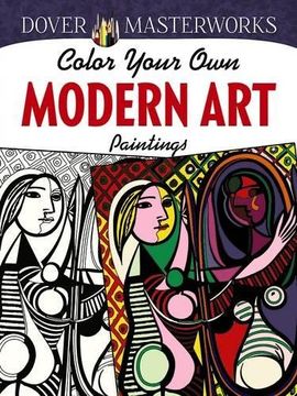 portada Dover Masterworks: Color Your Own Modern Art Paintings (en Inglés)