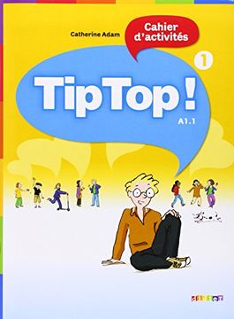 portada Tip Top ! - 1 Workbook (en Francés)