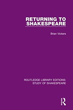 portada Returning to Shakespeare (Routledge Library Editions: Study of Shakespeare) (en Inglés)