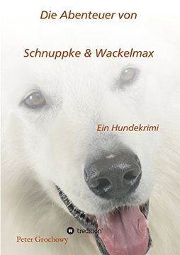 portada Die Abenteuer von Schnuppke Kaluppke und Wackelmax von Ü.