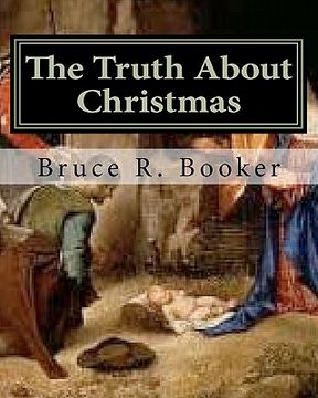 portada the truth about christmas (en Inglés)
