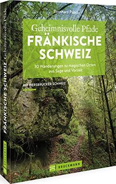 portada Geheimnisvolle Pfade Fränkische Schweiz (in German)