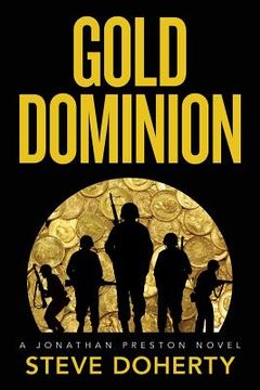 portada Gold Dominion: A Jonathan Preston Novel 