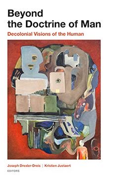portada Beyond the Doctrine of Man: Decolonial Visions of the Human (en Inglés)