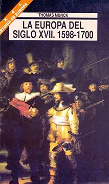 portada La Europa del Siglo Xvii, 1598-1700: Estados, Conflictos y Orden Social en Europa