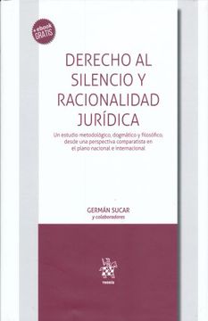 portada Derecho al Silencio y Racionalidad Jurídica (Teoría) (in Spanish)
