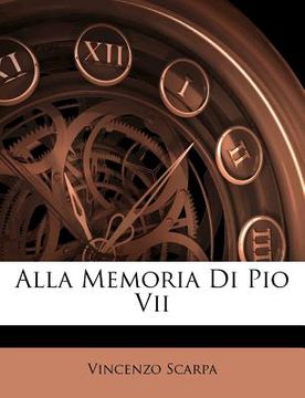 portada Alla Memoria Di Pio VII (en Italiano)