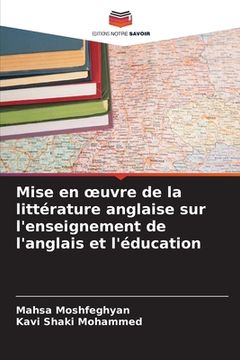 portada Mise en oeuvre de la littérature anglaise sur l'enseignement de l'anglais et l'éducation