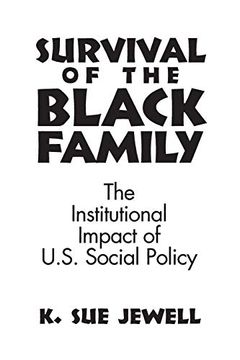 portada Survival of the Black Family: The Institutional Impact of American Social Policy 