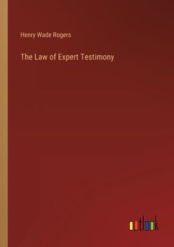 portada The Law of Expert Testimony (en Inglés)