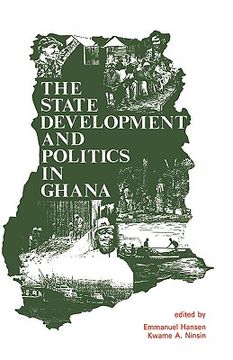 portada the state, development and politics in ghana (in English)
