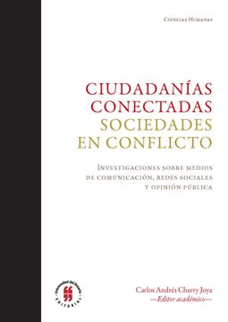 portada CIUDADANIAS CONECTADAS SOCIEDADES EN CONFLICTO