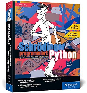 portada Schrödinger Programmiert Python: Das Etwas Andere Fachbuch. Durchstarten mit Python! (in German)