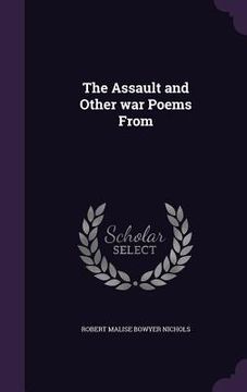 portada The Assault and Other war Poems From