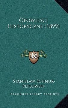 portada Opowiesci Historyczne (1899) (en Polaco)