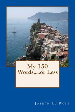 portada My 150 Words.....or Less (en Inglés)