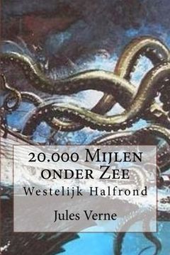 portada 20.000 Mijlen onder Zee: Westelijk Halfrond (Dutch Edition)