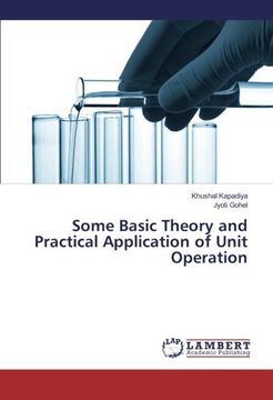 portada Some Basic Theory and Practical Application of Unit Operation